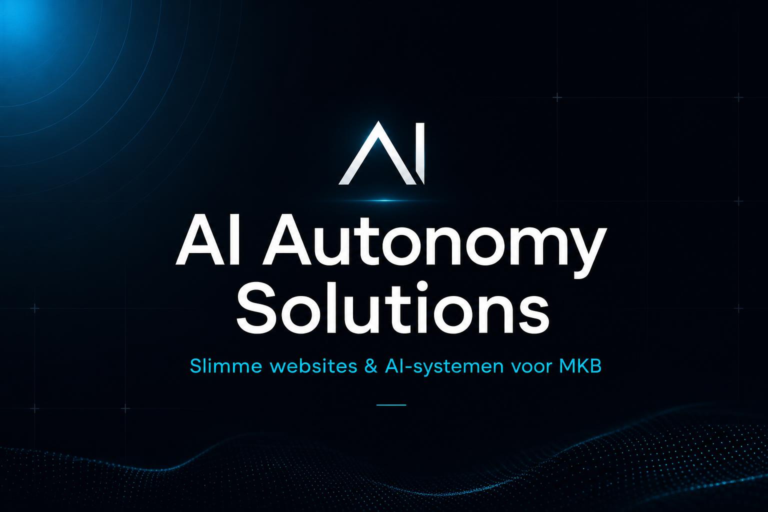 AI Autonomy Solutions | AI-automatisering voor MKB